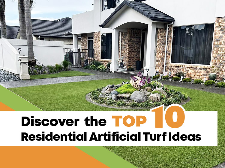 Discover the Top 10 Residential Artificial Turf Ideas